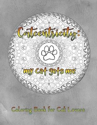 Book cover for Catcentricity