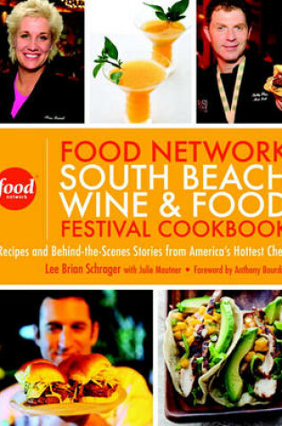 Cover of The Food Network South Beach Wine & Food Festival Cookbook
