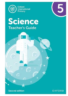 Cover of Oxford International Primary Science: Teacher Guide 5: Second Edition