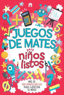 Book cover for Juegos de Mates Para Niños Listos