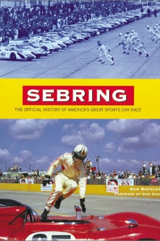 Cover of Sebring: the Official History of America's Great Sports Car Race