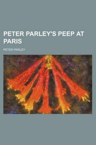 Cover of Peter Parley's Peep at Paris