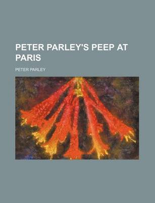 Book cover for Peter Parley's Peep at Paris