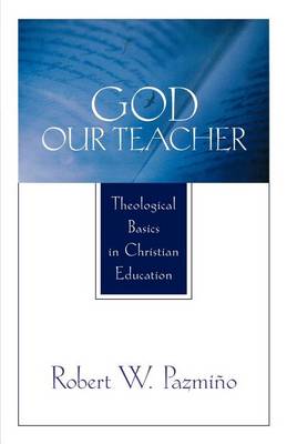 Book cover for God Our Teacher