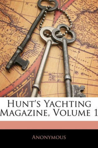 Cover of Hunt's Yachting Magazine, Volume 1