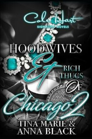 Cover of Hoodwives & Rich Thugs of Chicago 2