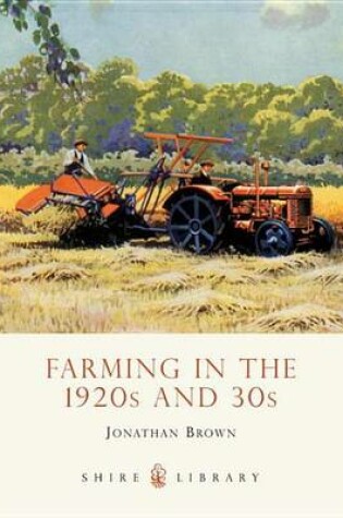 Cover of Farming in the 1920s and 30s