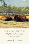 Book cover for Farming in the 1920s and 30s