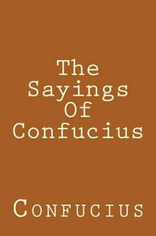 Cover of The Sayings of Confucius