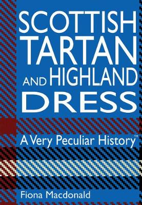 Book cover for Scottish Tartan And Highland Dress