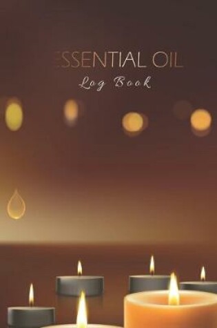 Cover of Essential Oil Log Book