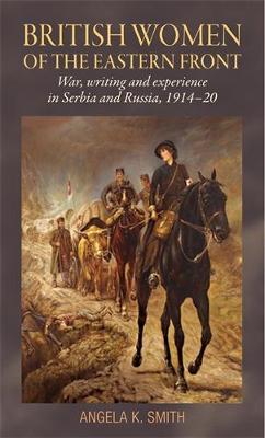 Book cover for British Women of the Eastern Front