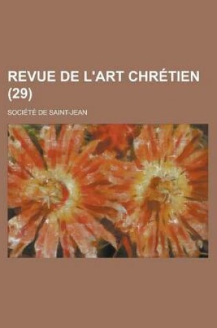 Cover of Revue de L'Art Chretien (29)