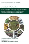Book cover for Management of Biological Nitrogen Fixation for the Development of More Productive and Sustainable Agricultural Systems