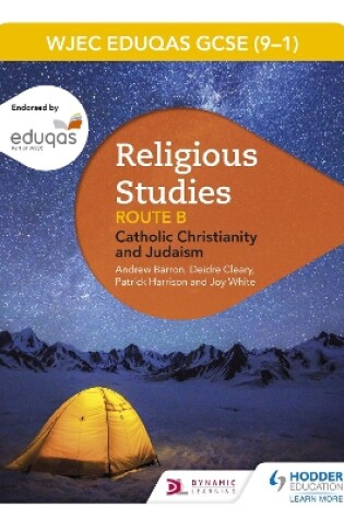 Cover of Eduqas GCSE (9-1) Religious Studies Route B: Catholic Christianity and Judaism (2022 updated edition)