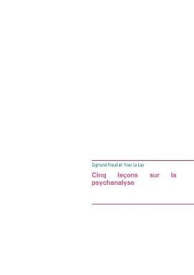 Book cover for Cinq le�ons sur la psychanalyse (�dition int�grale)