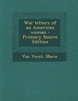 Book cover for War Letters of an American Woman - Primary Source Edition