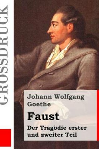 Cover of Faust. Eine Tragoedie (Grossdruck)