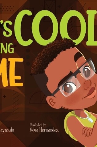 Cover of It's Cool Being Me