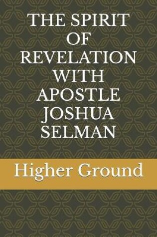 Cover of The Spirit of Revelation with Apostle Joshua Selman