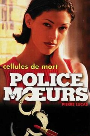 Cover of Police Des Moeurs N126 Cellules de Mort