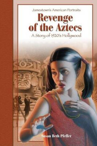 Cover of Revenge of the Aztecs
