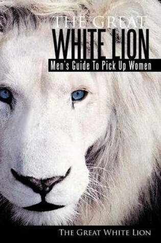 Cover of The Great White Lion