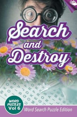 Cover of Search and Destroy Word Puzzles Vol 6