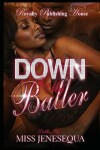 Book cover for Down for My Baller
