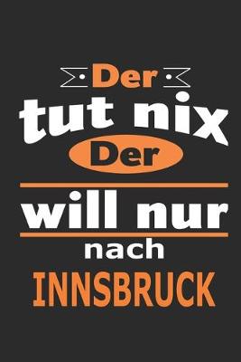 Book cover for Der tut nix Der will nur nach Innsbruck