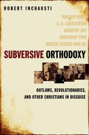Cover of Subversive Orthodoxy