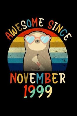 Book cover for Awesome Since November 1999