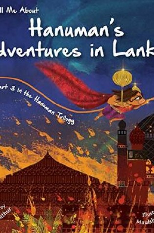 Cover of Amma Tell Me about Hanuman's Adventures in Lanka!