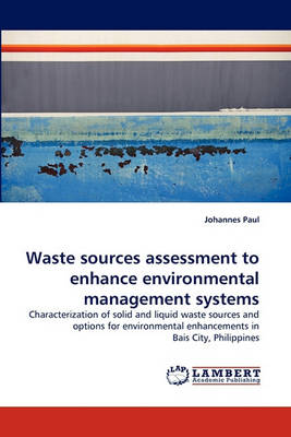 Book cover for Waste Sources Assessment to Enhance Environmental Management Systems