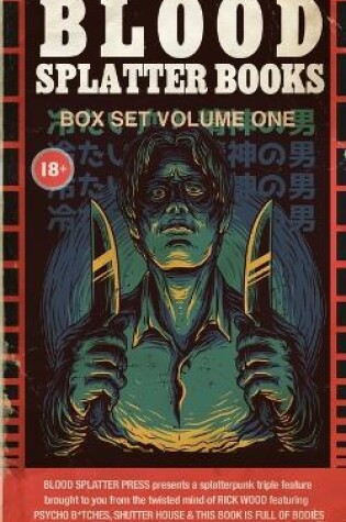 Cover of Blood Splatter Books Box Set Volume 1