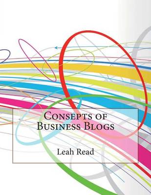 Book cover for Consepts of Business Blogs