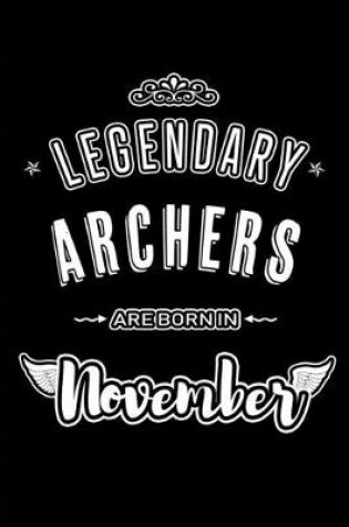 Cover of Legendary Archers are born in November