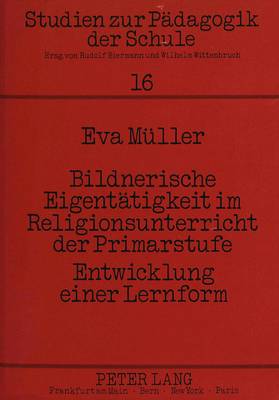 Book cover for Bildnerische Eigentaetigkeit Im Religionsunterricht Der Primarstufe