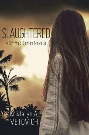 Cover of Slaughtered