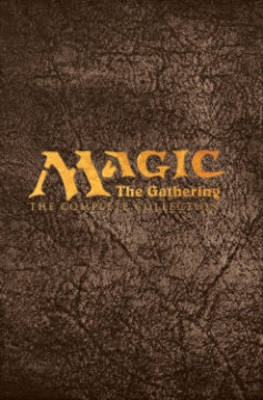 Book cover for Magic: The Gathering: The Complete Collection