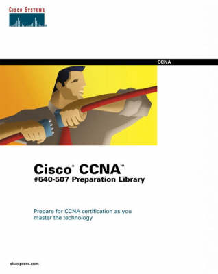 Book cover for Cisco CCNA #640-507 Preparation Library