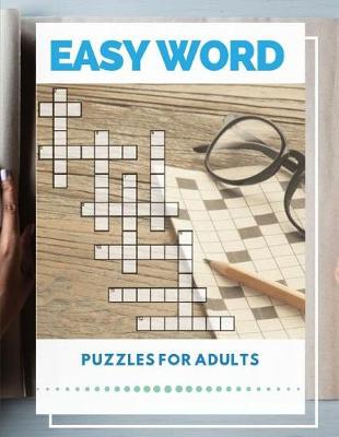 Book cover for Easy Word Puzzles For Adults