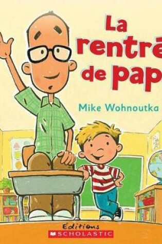 Cover of La Rentree de Papa