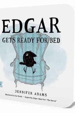 Cover of Edgar Gets Ready for Bed: A BabyLit First Steps Picture Book