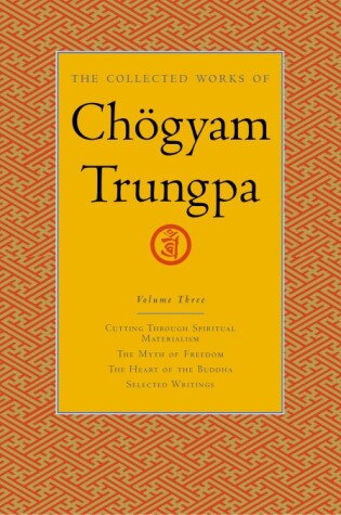 Cover of The Collected Works of Choegyam Trungpa, Volume 3