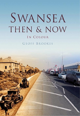 Book cover for Swansea Then & Now