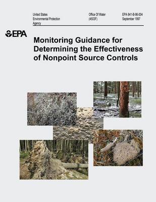 Book cover for Monitoring Guidance for Determining the Effectiveness of Nonpoint Source Controls