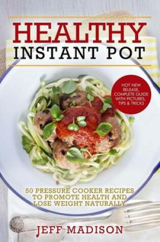 Cover of Healthy Instant Pot