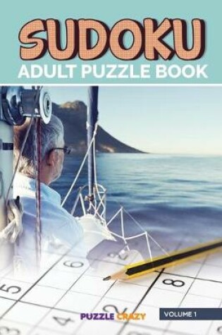 Cover of Sudoku Adult Puzzle Book Volume 1