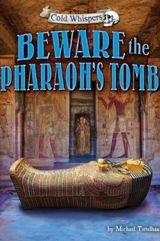 Cover of Beware the Pharaoh's Tomb